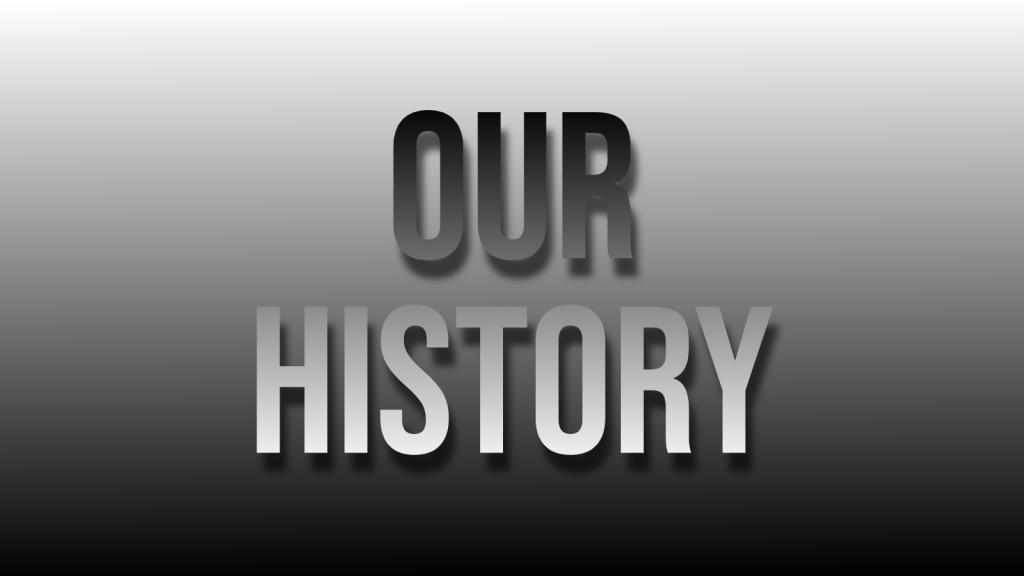Our History